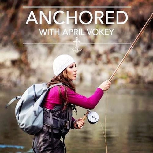 Anchored with April Vokey podcast review